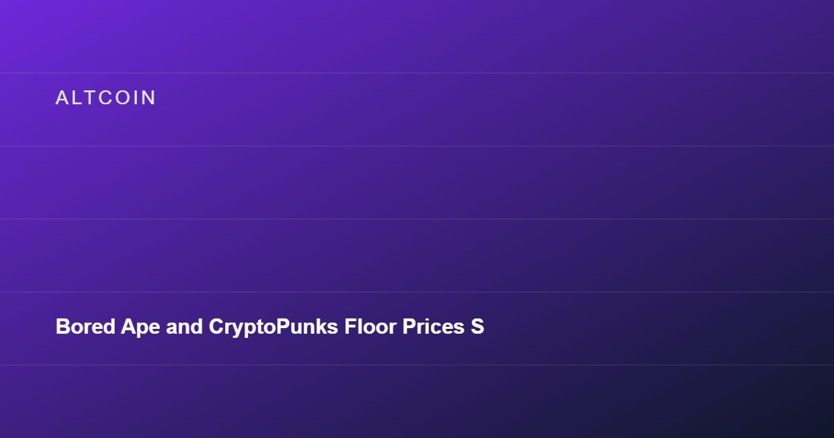 Bored Ape and CryptoPunks Floor Prices Surge as Blue-Chip NFT Demand Returns