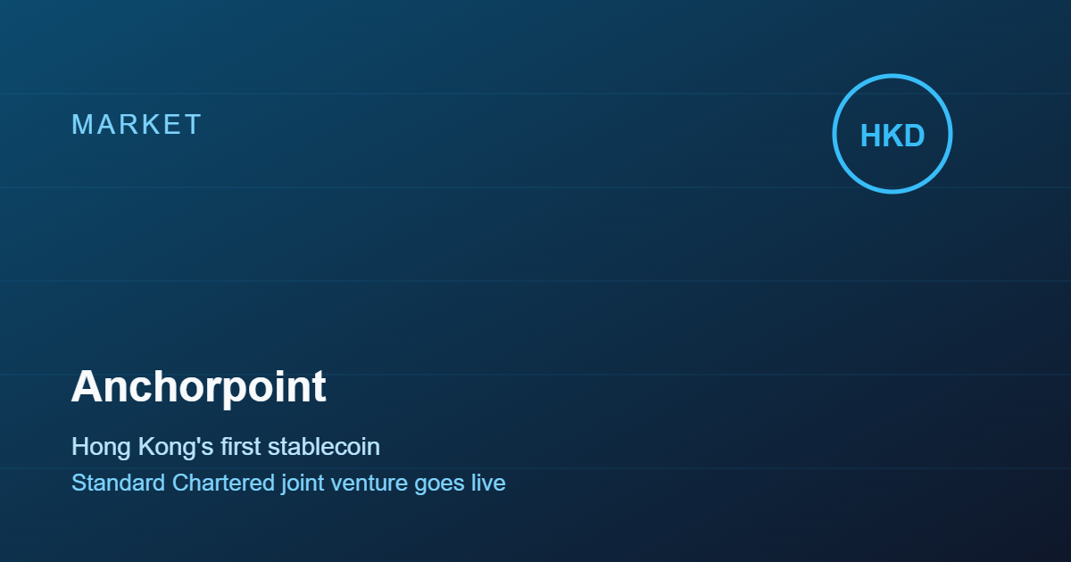 Standard Chartered-Backed Anchorpoint Launches Hong Kong's First Regulated Stablecoin
