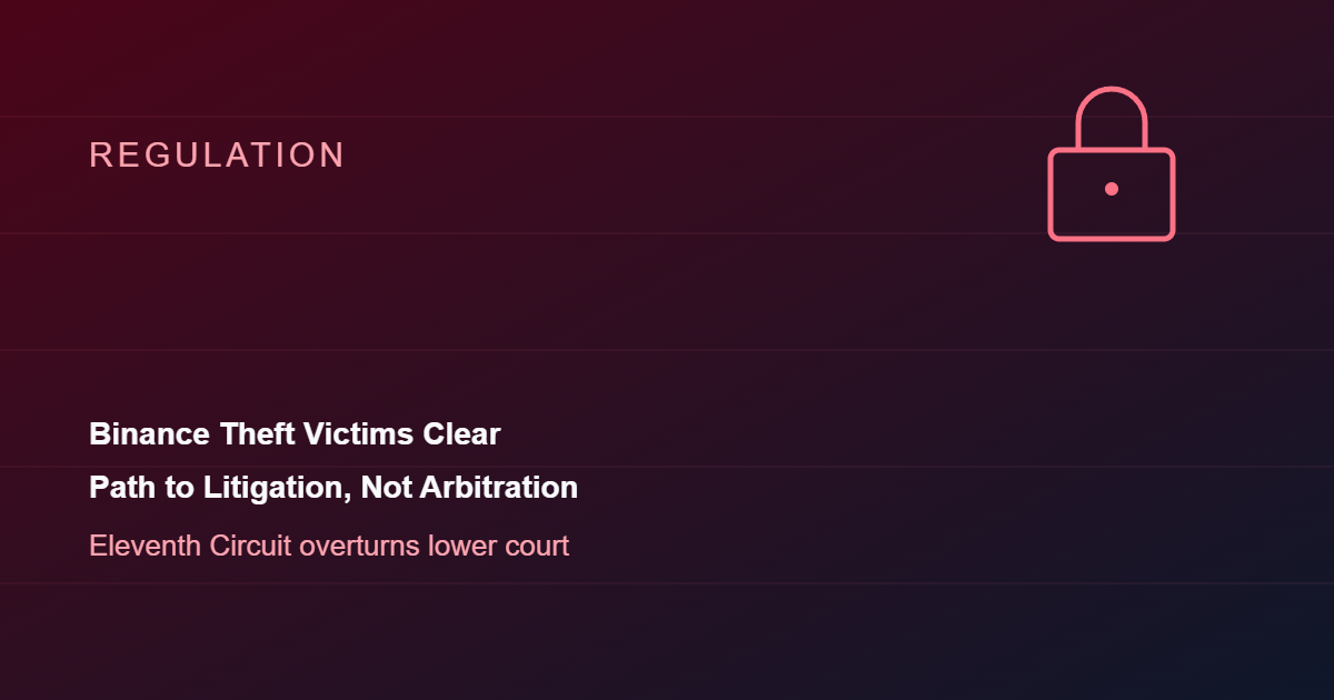 Appeals Court Clears Binance Theft Victims to Pursue Litigation, Not Arbitration