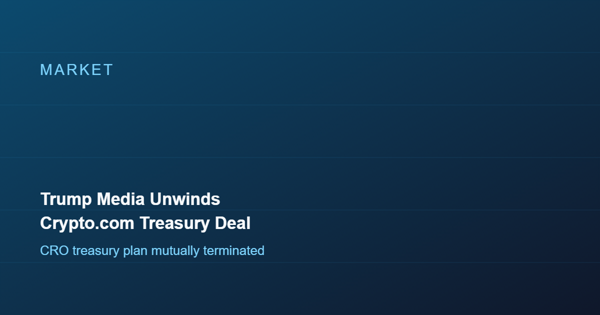 Trump Media Unwinds Crypto.com Treasury Deals